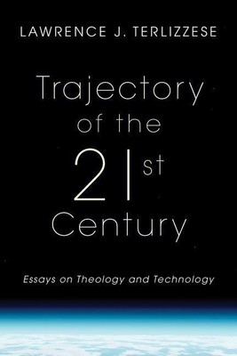 Trajectory of the 21st Century(English, Hardcover, Terlizzese Lawrence J)