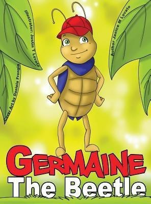 Germaine the Beetle(English, Hardcover, Janice Lovato M)