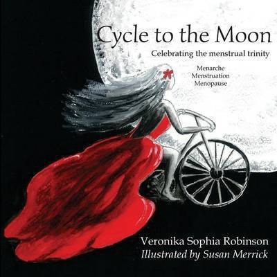 Cycle to the Moon(English, Paperback, Robinson Veronika Sophia)