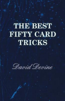 The Best Fifty Card Tricks(English, Paperback, Devine David)