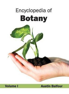 Encyclopedia of Botany: Volume I(English, Hardcover, unknown)