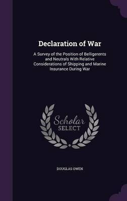 Declaration of War(English, Hardcover, Owen Douglas)