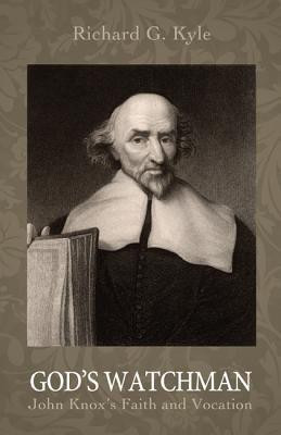 God's Watchman(English, Paperback, Kyle Richard G)