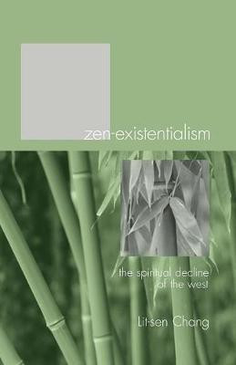 Zen-Existentialism(English, Paperback, Chang Lit-Sen)
