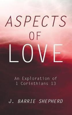 Aspects of Love(English, Paperback, Shepherd J Barrie)