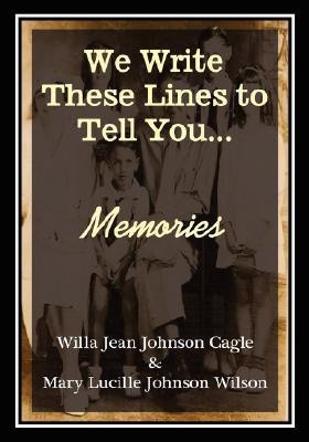 Memories(English, Hardcover, Cagle Willa Jean Johnson)