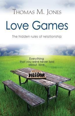 Love Games(English, Paperback, Jones Thomas M)
