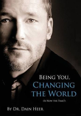 Being You, Changing the World(English, Hardcover, Heer Dain)