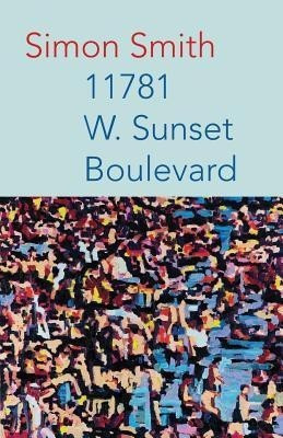 11781 W. Sunset Boulevard(English, Paperback, Smith Simon)