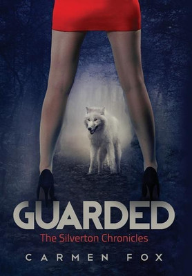 Guarded(English, Hardcover, Fox Carmen)
