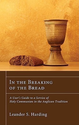 In the Breaking of the Bread(English, Paperback, Harding Leander S)
