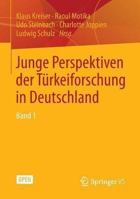 Junge Perspektiven der Tuerkeiforschung in Deutschland(German, Paperback, unknown)