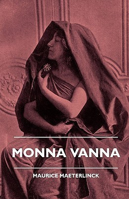 Monna Vanna(English, Paperback, Maeterlinck Maurice)