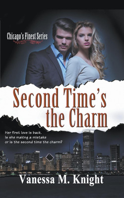 Second Time's the Charm(English, Paperback, Knight Vanessa M)