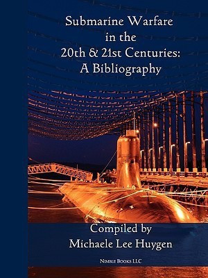 Submarine Warfare in the 20th and 21st Centuries - A Bibliography(English, Paperback, unknown)