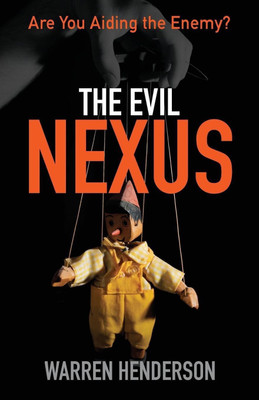 The Evil Nexus(English, Paperback, Henderson Warren A)