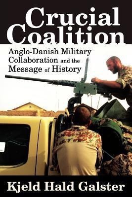Crucial Coalition(English, Paperback, Galster Kjeld Hald)