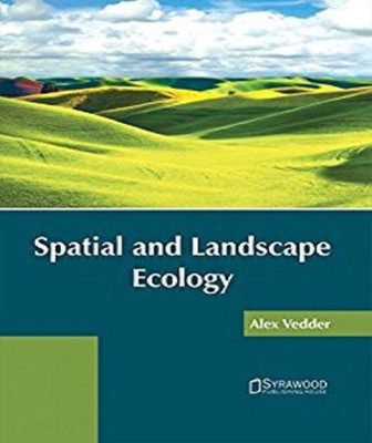 Spatial and Landscape Ecology(English, Hardcover, unknown)