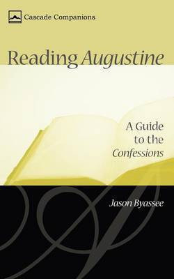 Reading Augustine(English, Paperback, Byassee Jason)