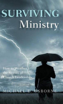 Surviving Ministry(English, Hardcover, Osborne Michael E)