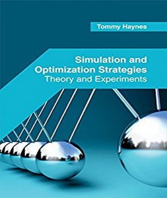 Simulation and Optimization Strategies: Theory and Experiments(English, Hardcover, unknown)