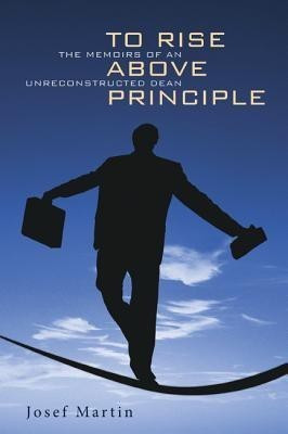 To Rise Above Principle(English, Paperback, Martin Josef)