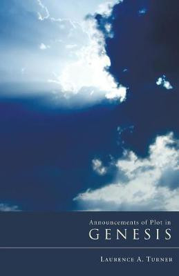 Announcements of Plot in Genesis(English, Paperback, Turner Laurence A)