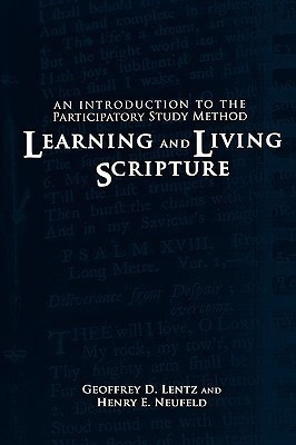 Learning and Living Scripture(English, Paperback, Lentz Geoffrey D)
