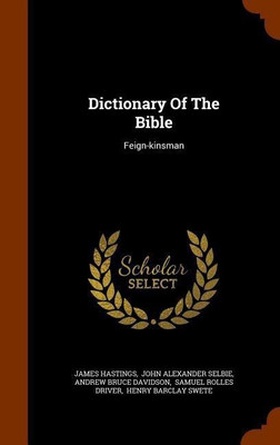 Dictionary Of The Bible(English, Hardcover, Hastings James)