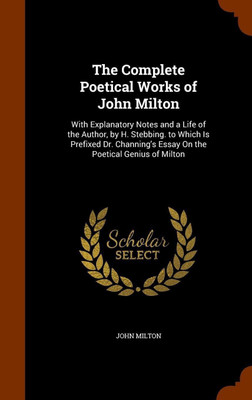 The Complete Poetical Works of John Milton(English, Hardcover, Milton John Professor)