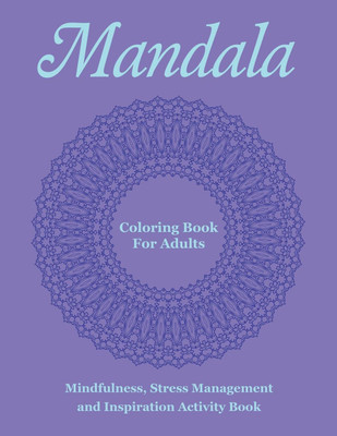 Mandala Coloring Book For Adults(English, Paperback, Mandala Design Drawing)