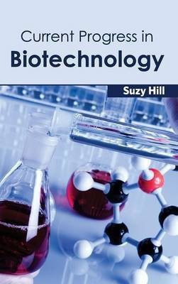 Current Progress in Biotechnology(English, Hardcover, unknown)