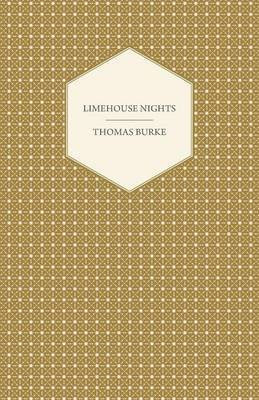 Limehouse Nights(English, Paperback, Burke Thomas)