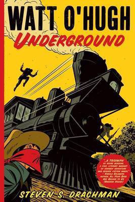Watt O'Hugh Underground(English, Paperback, Drachman Steven S)
