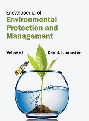 Encyclopedia of Environmental Protection and Management: Volume I(English, Hardcover, unknown)