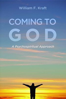 Coming to God(English, Hardcover, Kraft William F)