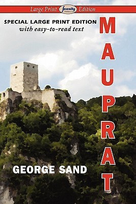 Mauprat (Large Print Edition)(English, Paperback, Sand George Title pse)