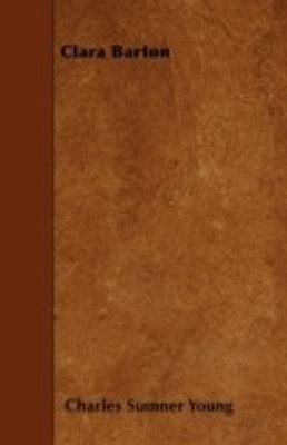 Clara Barton(English, Paperback, Young Charles Sumner)