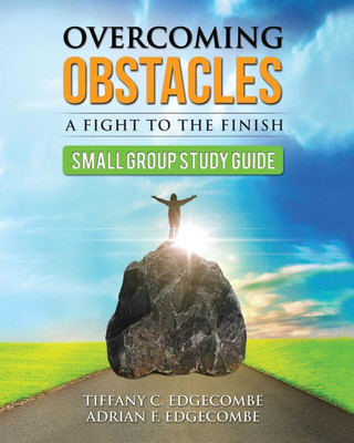 Overcoming Obstacles Small Group Study Guide(English, Paperback, Edgecombe Tiffany C)
