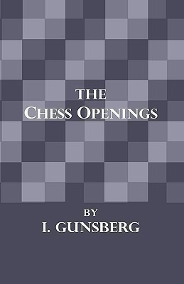 The Chess Openings(English, Hardcover, Gunsberg L.)