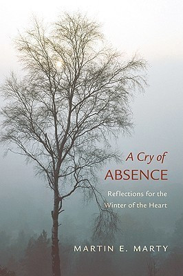 A Cry of Absence(English, Paperback, Marty Martin E)