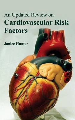 Updated Review on Cardiovascular Risk Factors(English, Hardcover, unknown)