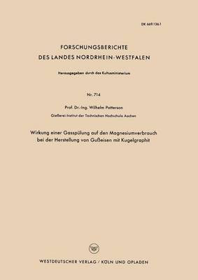 Wirkung einer Gasspuelung auf den Magnesiumverbrauch bei der Herstellung von Gusseisen mit Kugelgraphit(German, Paperback, Patterson Wilhelm)