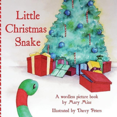 Little Christmas Snake(English, Paperback, Mize Mary)