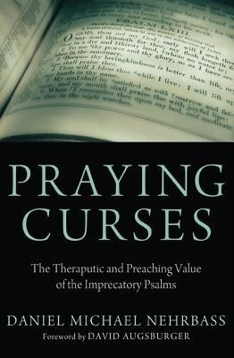 Praying Curses(English, Paperback, Nehrbass Daniel)
