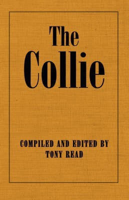 The Collie Or Sheepdog In Show And Work - Its History & Origins(English, Hardcover, unknown)