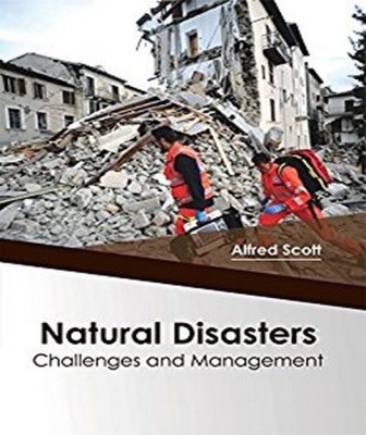 Natural Disasters: Challenges and Management(English, Hardcover, unknown)