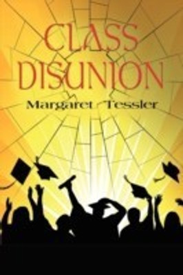 Class Disunion(English, Paperback, Tessler Margaret)