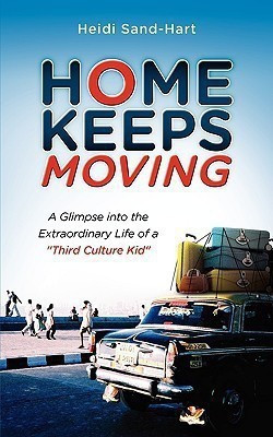 Home Keeps Moving(English, Paperback, Sand-Hart Heidi)