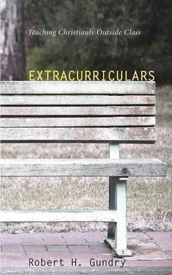 Extracurriculars(English, Paperback, Gundry Robert H)